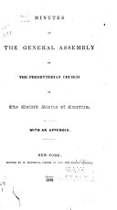 Minutes of the General Assembly of the Presbyterian Church in the United States of America, with an Appendix