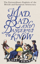 Mad  Bad and Dangerous to Know Book