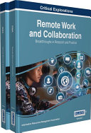 Remote Work and Collaboration  Breakthroughs in Research and Practice
