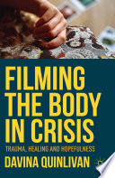 Filming the Body in Crisis Book