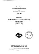 Proceedings of the Fifth International Symposium on the Chemistry of Cement  Tokyo  1968  Admixtures and special cements