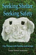 Seeking Shelter  Seeking Safety Book