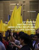 Of Papers and Protests  Hong Kong responds to Occupy Central Volume 2