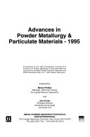 Advances in Powder Metallurgy and Particulate Materials, 1995
