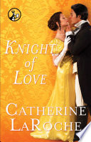 Knight of Love PDF Book By Catherine LaRoche