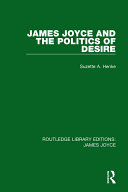 James Joyce and the Politics of Desire Pdf/ePub eBook