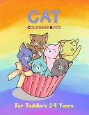 Cat Coloring Book for Toddlers 2 4 Years