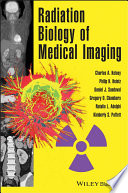 Radiation Biology of Medical Imaging Book