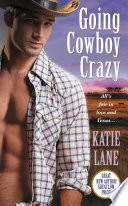 Going Cowboy Crazy PDF Book By Katie Lane