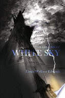 The Legend of White Sky