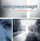 Seeing Beyond Sight