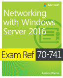 Read Pdf Exam Ref 70-741 Networking with Windows Server 2016
