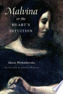 Malvina  or the Heart   s Intuition