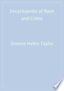 Encyclopedia of Race and Crime Book