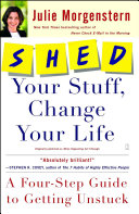 SHED Your Stuff  Change Your Life