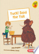 Yuck  Said the Yak Book PDF