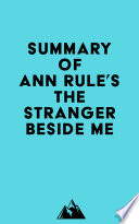 Summary of Ann Rule s The Stranger Beside Me