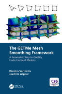 The GETMe Mesh Smoothing Framework