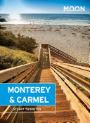 Moon Monterey & Carmel: Including Santa Cruz & Big Sur