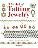The Art of Tatting Jewelry