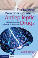 The Epilepsy Prescriber s Guide to Antiepileptic Drugs
