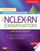 Saunders Comprehensive Review for the NCLEX RN   Examination   E Book