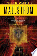 Maelstrom PDF Book By Peter Watts