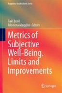 Metrics of Subjective Well Being  Limits and Improvements