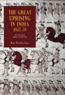 The Great Uprising in India  1857 58
