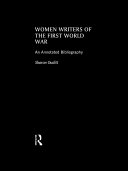 Women Writers of the First World War  An Annotated Bibliography
