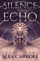 Silence the Echo Book PDF