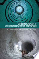 Geotechnical Aspects of Underground Construction in Soft Ground Book