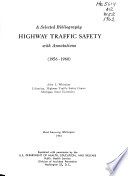 A Selected Bibliography  Highway Trafic Safety Book PDF