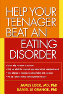 Help Your Teenager Beat an Eating Disorder  First Edition