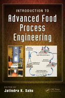 Introduction to Advanced Food Process Engineering