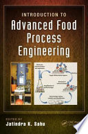 Introduction to Advanced Food Process Engineering Book