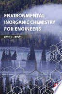 Environmental Inorganic Chemistry for Engineers Book