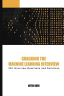 Cracking The Machine Learning Interview Book