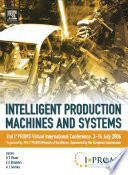 Intelligent Production Machines and Systems   2nd I PROMS Virtual International Conference 3 14 July 2006