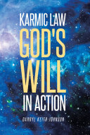 Karmic Law God's Will in Action