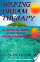 Waking Dream Therapy