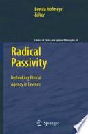 Radical Passivity