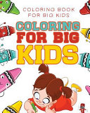 Coloring For Big Kids