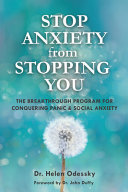 Stopping Anxiety from Stopping You