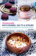 Homemade Bath Bombs  Salts and Scrubs