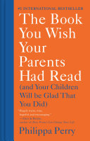 The Book You Wish Your Parents Had Read Book PDF