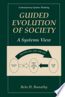 Guided Evolution of Society Book