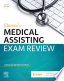 Elsevier s Medical Assisting Exam Review   E Book