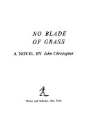 No Blade Of Grass