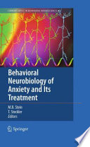 Behavioral Neurobiology of Anxiety and Its Treatment Book